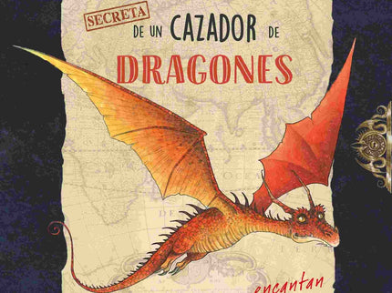 La Guía Secreta De Un Cazador De Dragones