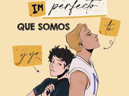 El Cliché Imperfecto Que Somos Tú Y Yo