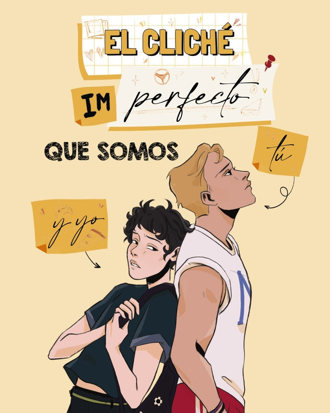 El Cliché Imperfecto Que Somos Tú Y Yo