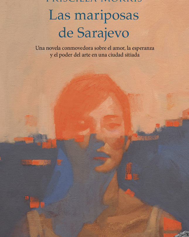 Las Mariposas De Sarajevo