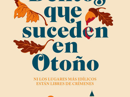 Delitos Que Suceden En Otoño