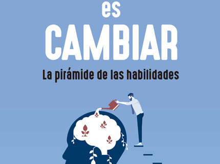 Aprender Es Cambiar