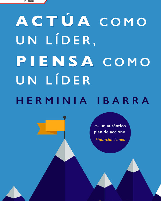 Actúa Como Un Líder, Piensa Como Un Líder