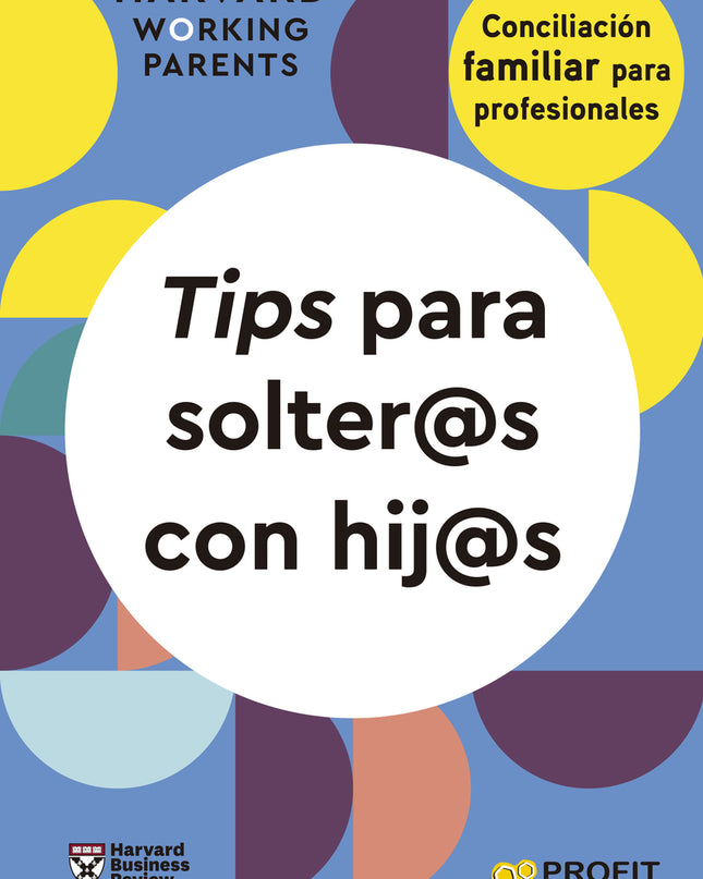 Tips Para Solter@s Con Hij@s