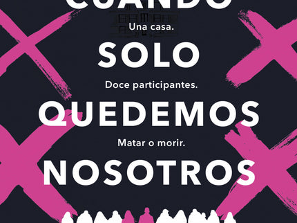 Cuando Solo Quedemos Nosotros