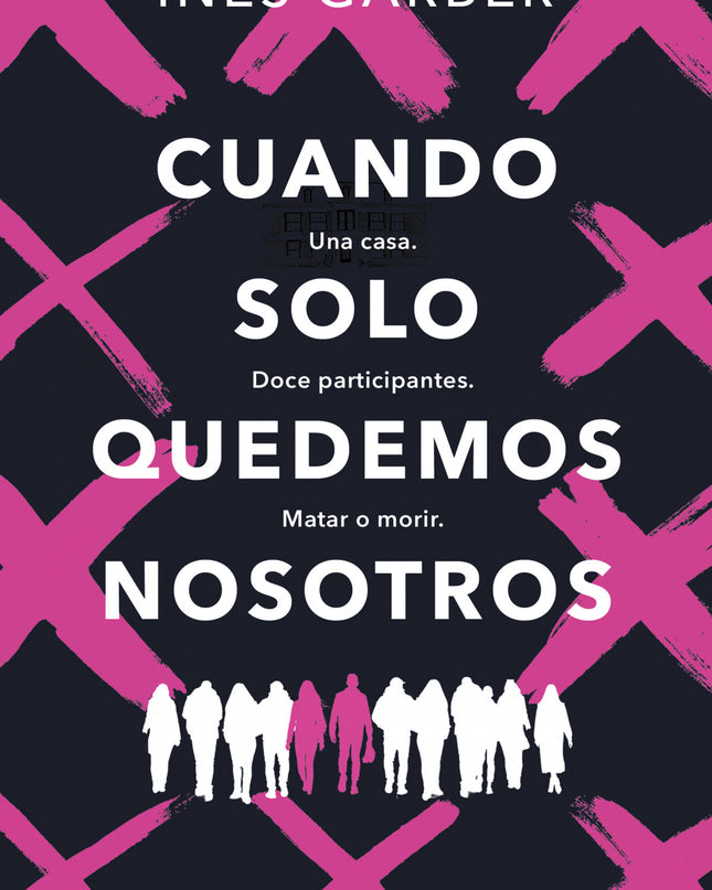 Cuando Solo Quedemos Nosotros