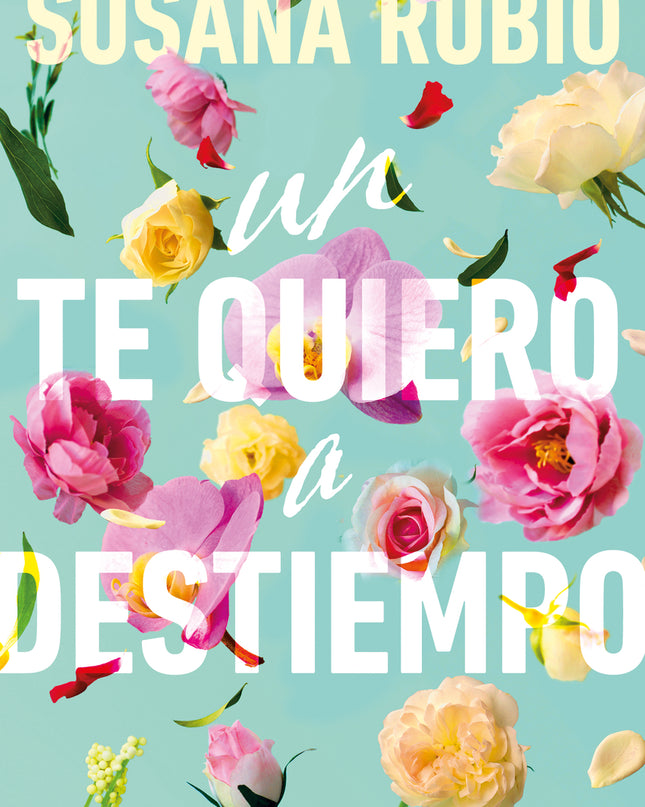 Un Te Quiero A Destiempo