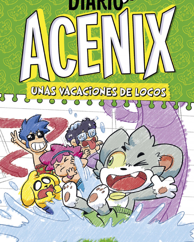 Diario De Acenix. Unas Vacaciones De Locos (diario De Acenix 2)