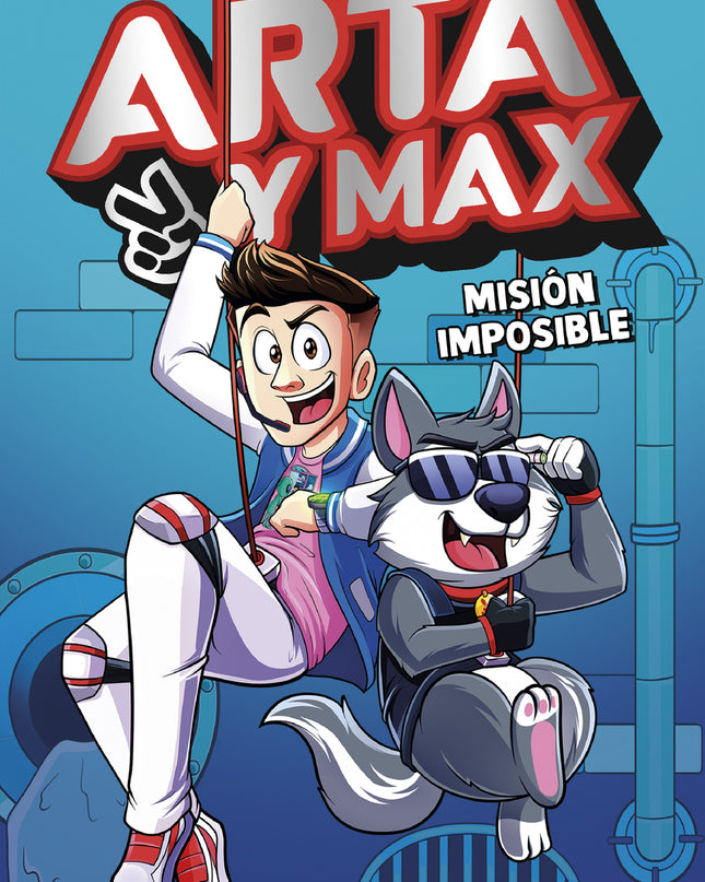 Arta Y Max 2 - Misión Imposible