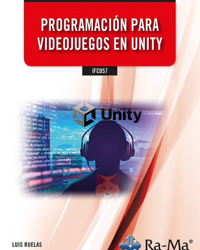 Ifcd57 Programación Para Videojuegos En Unity