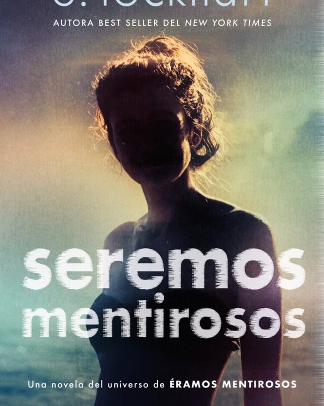 Seremos Mentirosos