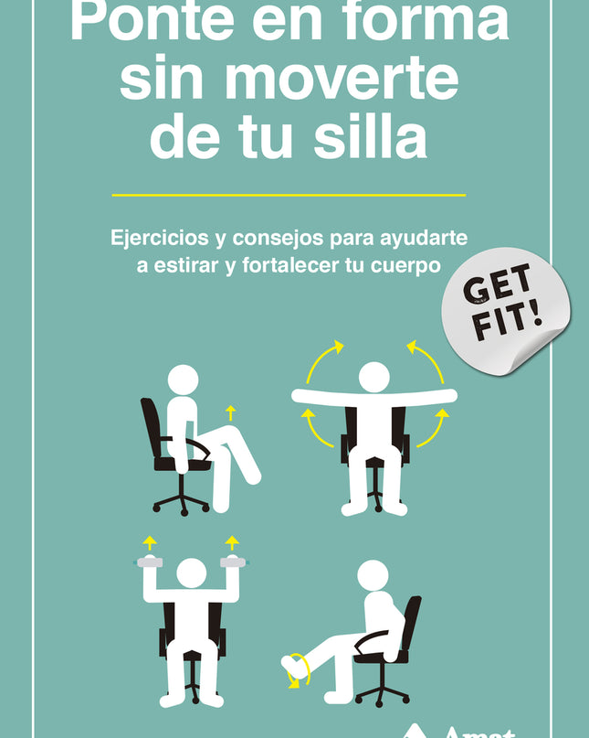 Ponte En Forma Sin Moverte De Tu Silla