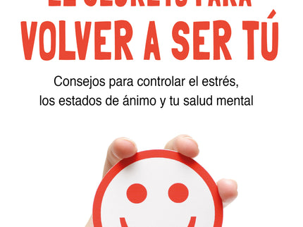 El Secreto Para Volver A Ser Tú