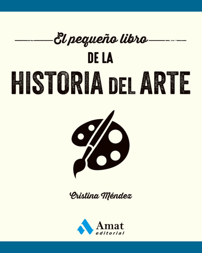 El Pequeño Libro De La Historia Del Arte