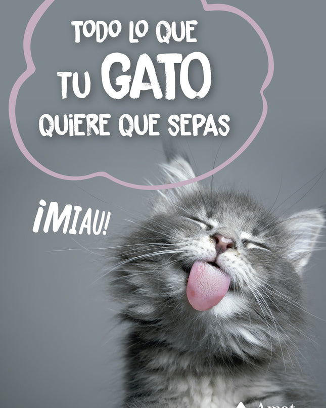 Todo Lo Que Tu Gato Quiere Que Sepas Bolsillo