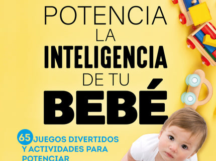 Potencia La Inteligencia De Tu Bebé