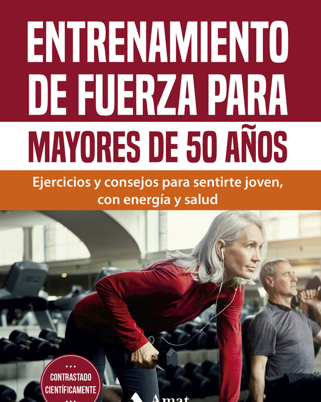 Entrenamiento De Fuerza Para Mayores De 50 Años