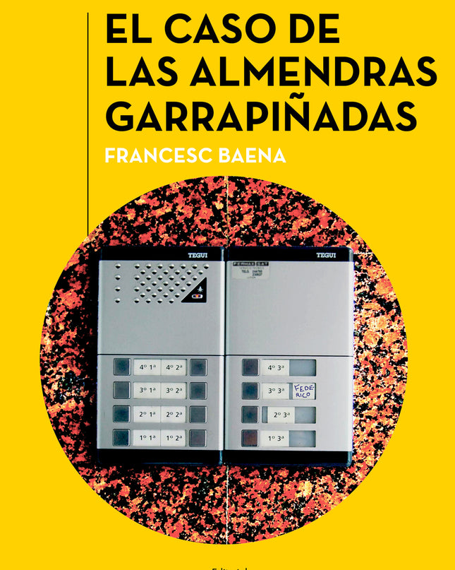 El Caso De Las Almendras Garrapiñadas