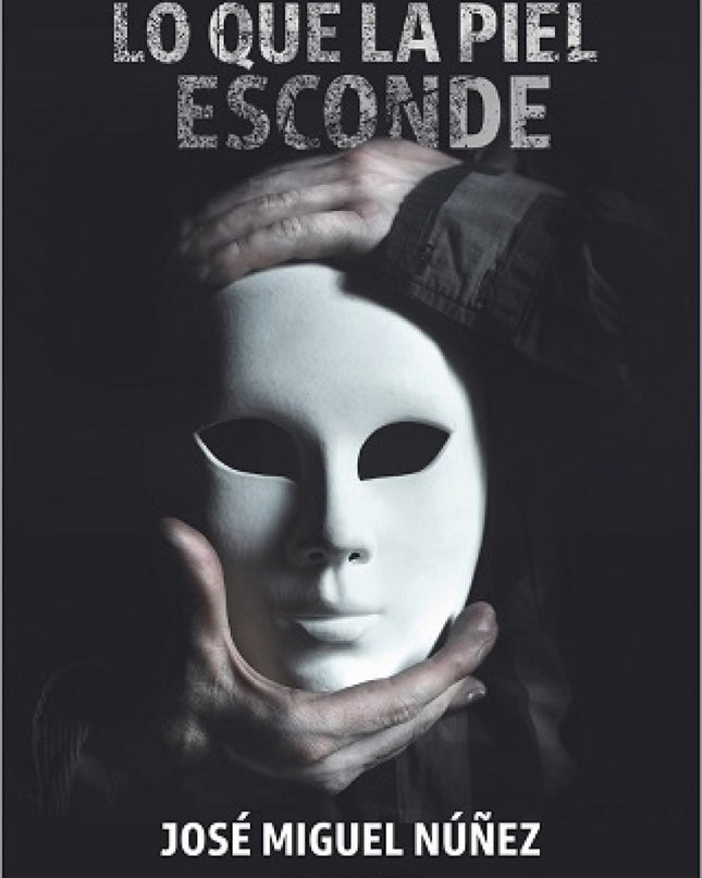 Lo Que La Piel Esconde
