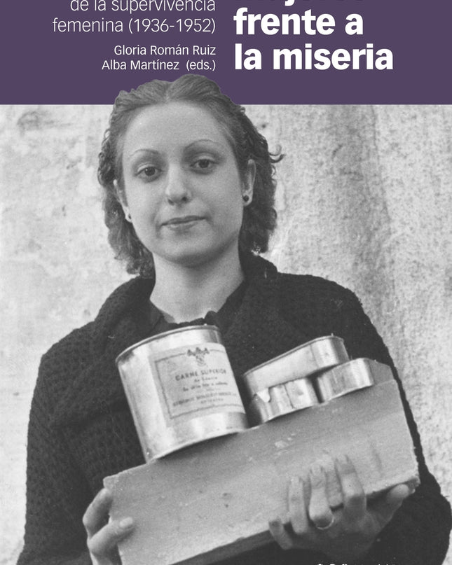 Mujeres Frente A La Miseria