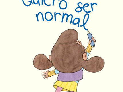 Quiero Ser Normal