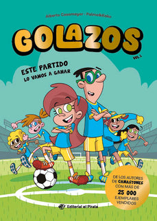 Golazos 01 - Este Partido Lo Vamos A Ganar
