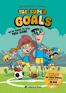 The Super Goals 01 - We're Going To Win This Game