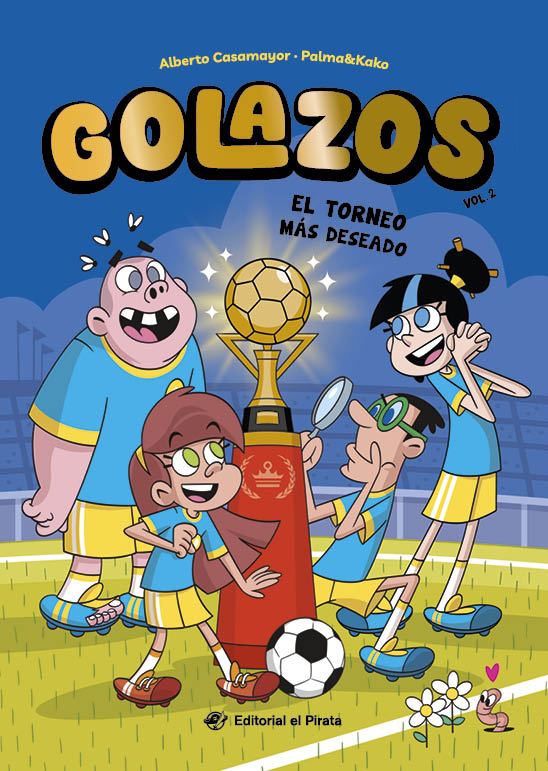 Golazos 02 - El Torneo Más Deseado