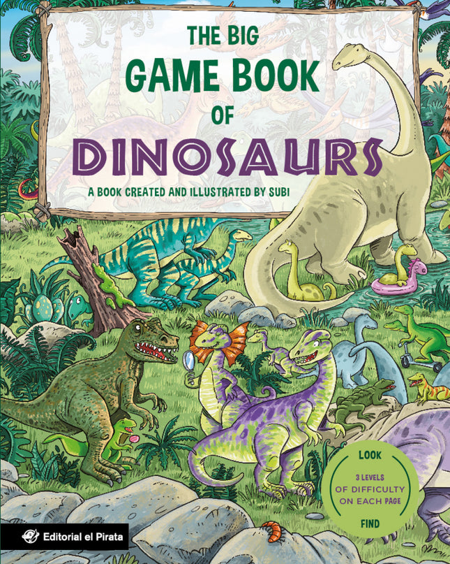 The Big Game Book Of Dinosaurs - Libros Para Niños En Inglés