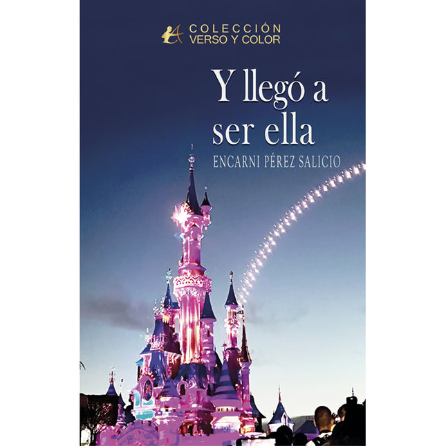 Y Llegó A Ser Ella
