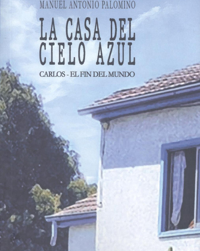 La Casa Del Cielo Azul