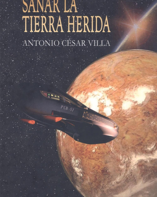 Sanar La Tierra Herida