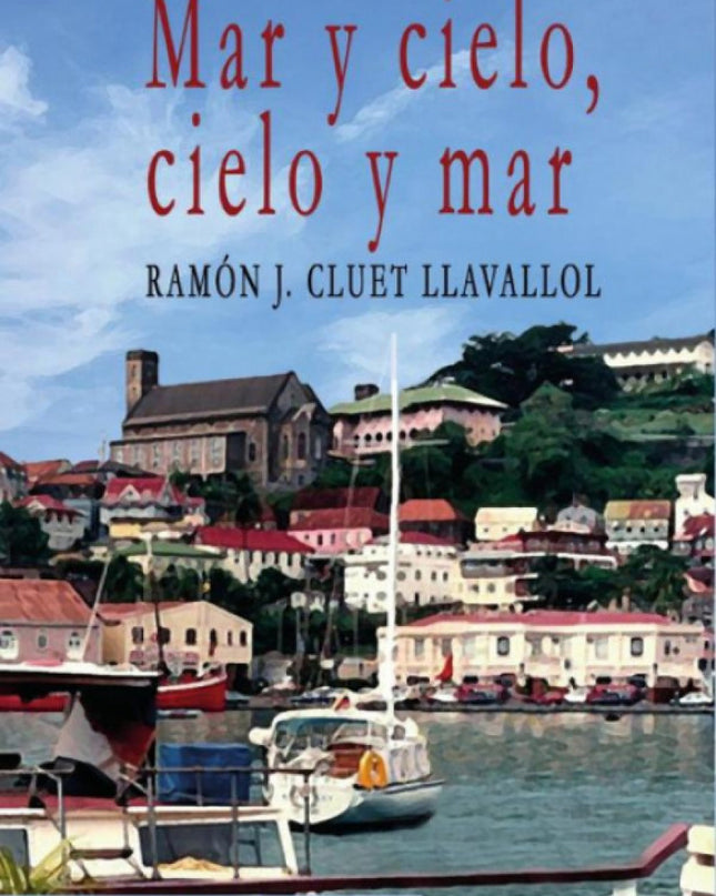 Mar Y Cielo, Cielo Y Mar