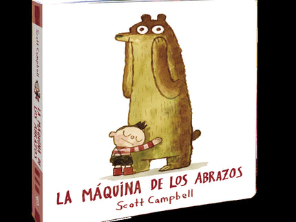 La Máquina De Los Abrazos Ed. Cartoné