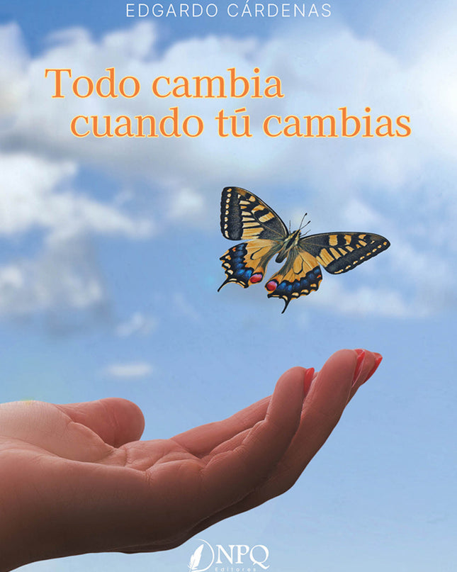 Todo Cambia Cuando Tú Cambias