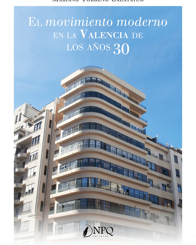 El Movimiento Moderno En La Valencia De Los Años 30
