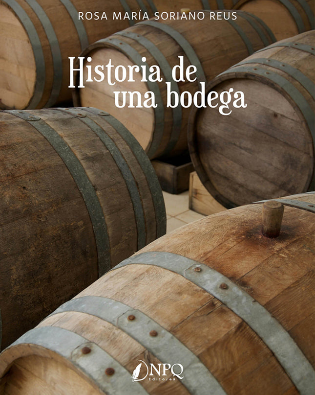 Historia De Una Bodega