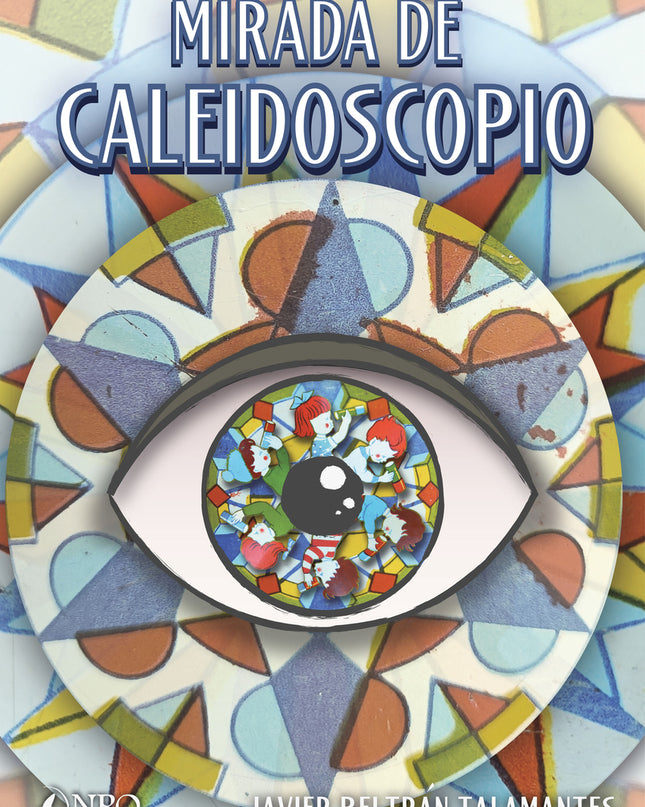 Mirada De Caleidoscopio