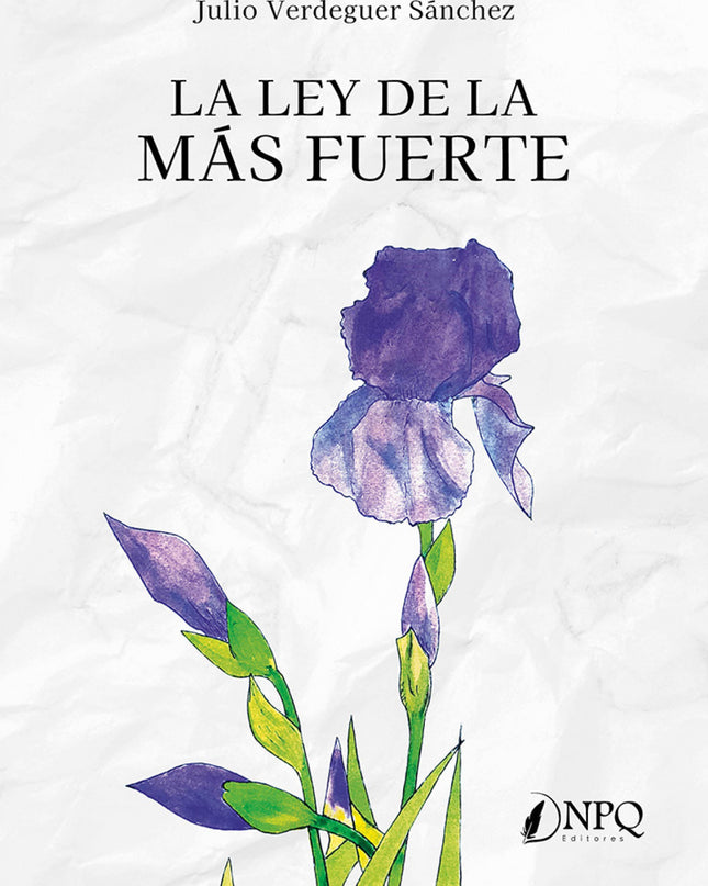 La Ley De La Más Fuerte
