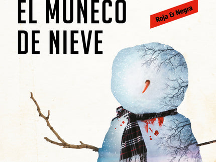 El Muñeco De Nieve (harry Hole 7)