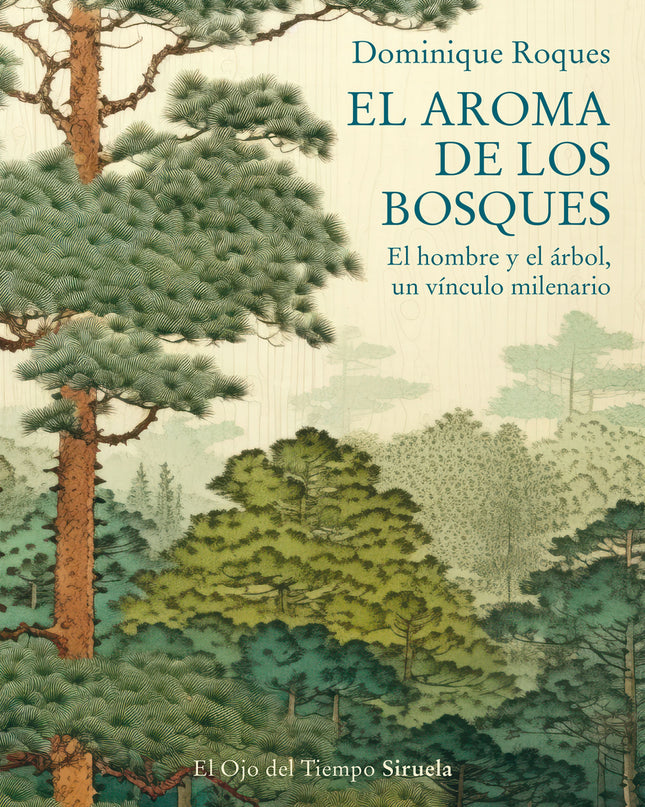 El Aroma De Los Bosques