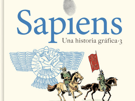 Sapiens. Una Historia Gráfica (volumen Iii)