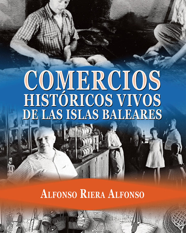 Comercios Históricos Vivos De Las Islas Baleares