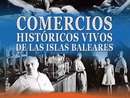 Comercios Históricos Vivos De Las Islas Baleares