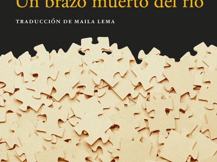 Un Brazo Muerto Del Rio