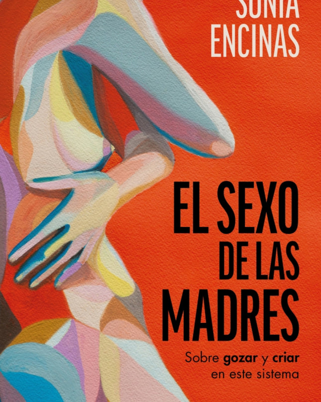 El Sexo De Las Madres