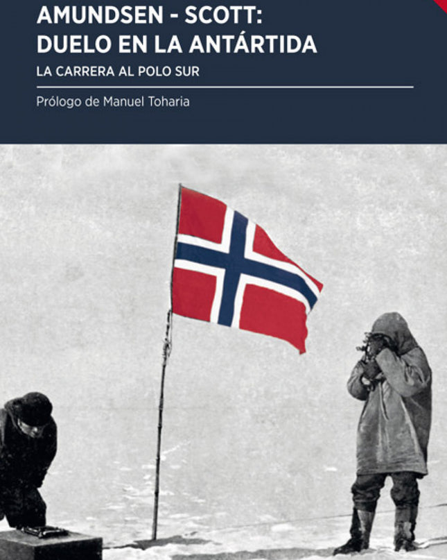 Amundsen - Scott, Duelo En La Antártida
