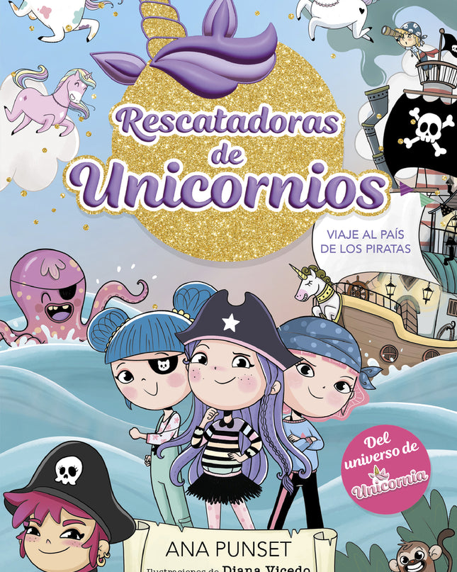 Rescatadoras De Unicornios 4 - Viaje Al Pais De Los Piratas