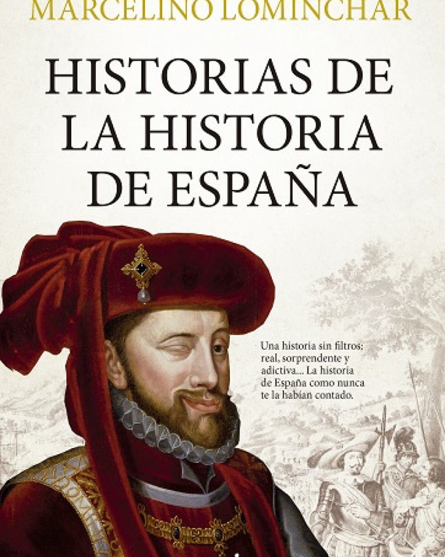 Historias De La Historia De España
