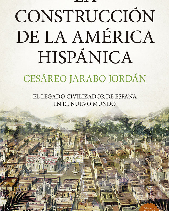 Construcción De La América Hispánica, La
